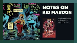 Notes on Kid Maroon